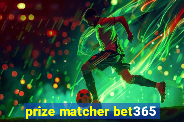 prize matcher bet365